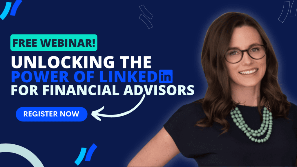 Unlocking the Power of LinkedIn for Financial Advisors