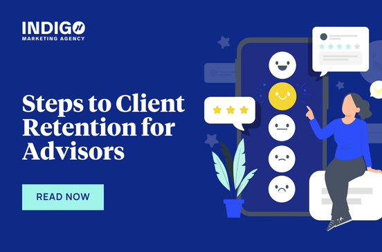 Steps to Client Retention for Advisors